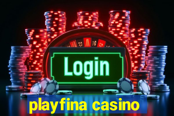 playfina casino