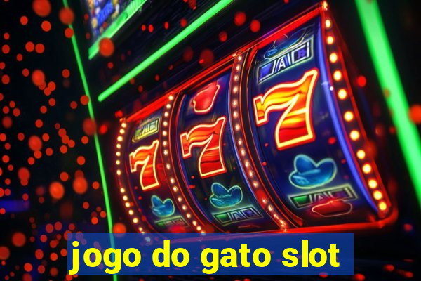 jogo do gato slot