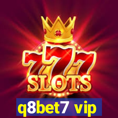 q8bet7 vip