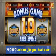 9000.com jogo baixar