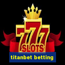 titanbet betting