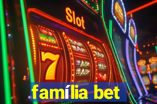 família bet