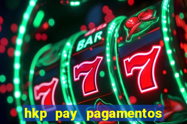 hkp pay pagamentos ltda jogo do tigre