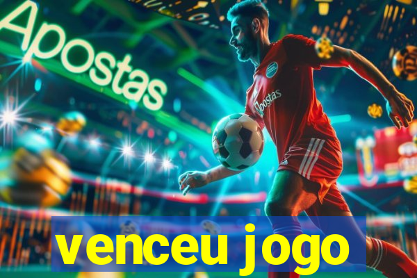 venceu jogo