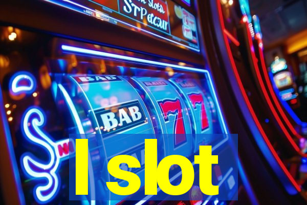 l slot