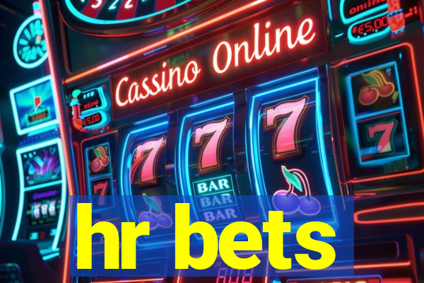 hr bets