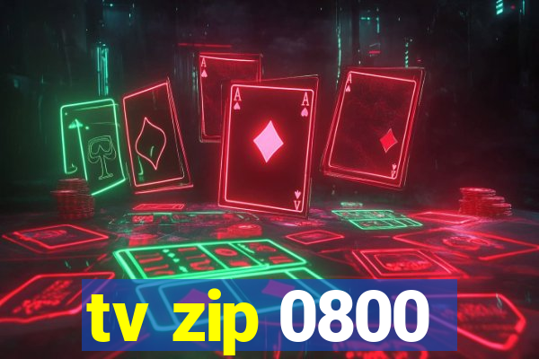 tv zip 0800