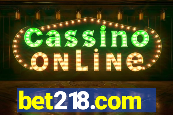 bet218.com