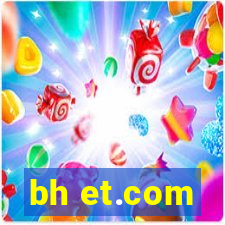 bh et.com