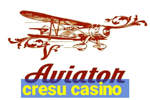 cresu casino