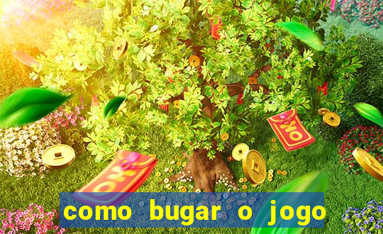 como bugar o jogo fortune tiger