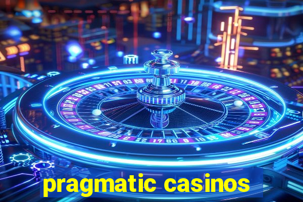 pragmatic casinos