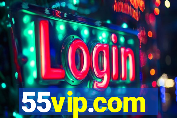 55vip.com