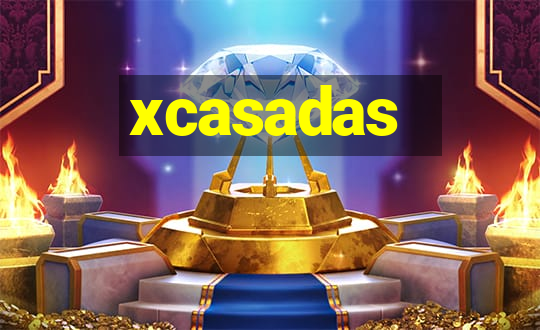 xcasadas