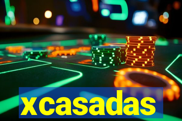 xcasadas