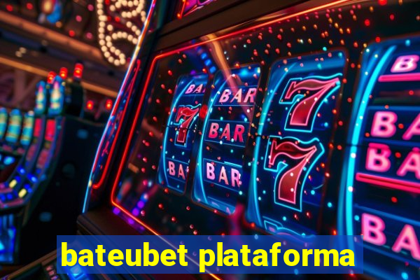 bateubet plataforma