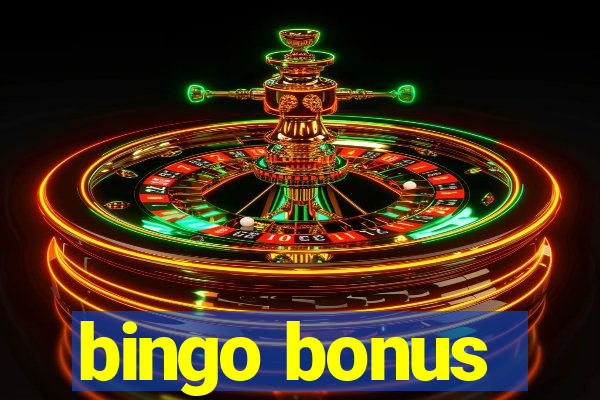 bingo bonus