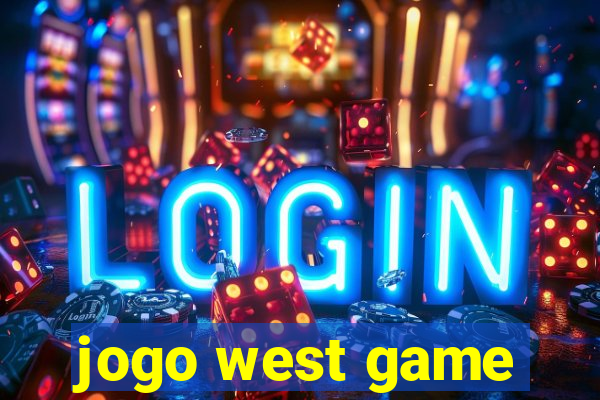 jogo west game