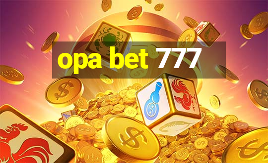 opa bet 777