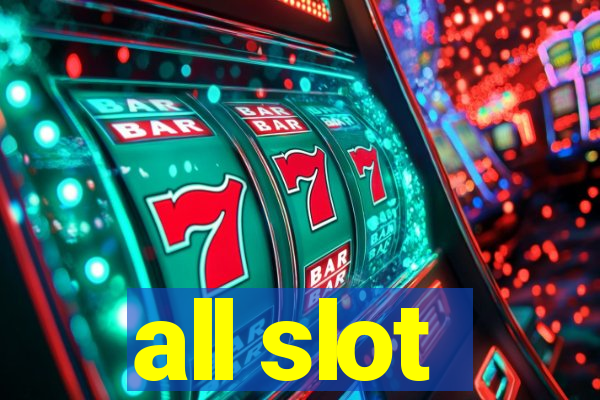 all slot