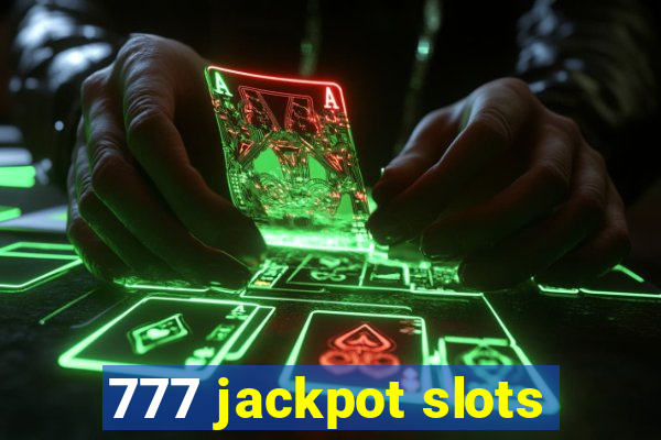 777 jackpot slots