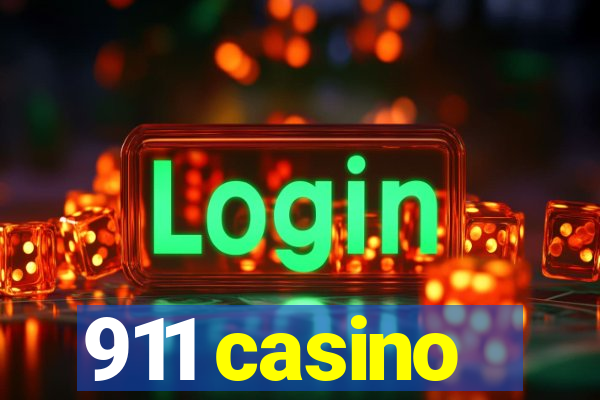 911 casino