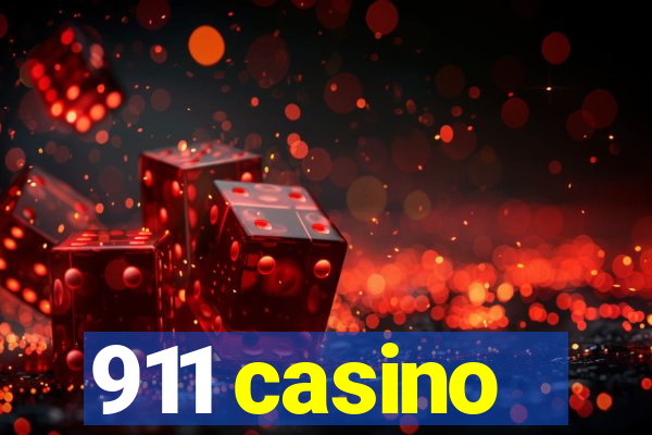 911 casino