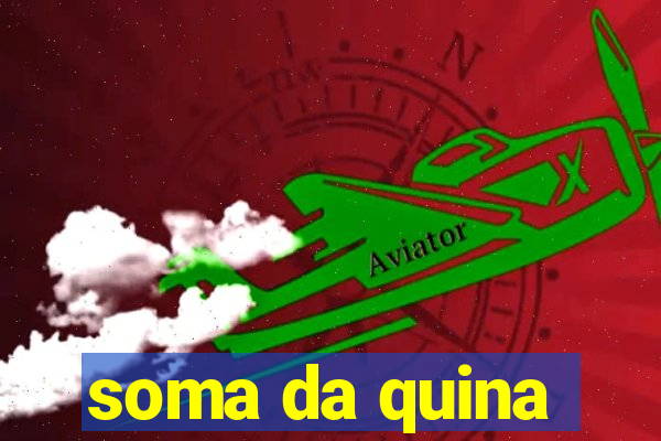 soma da quina