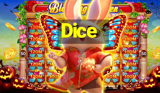 Dice