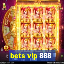 bets vip 888