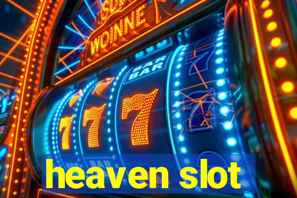 heaven slot