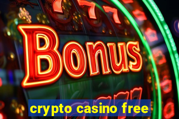 crypto casino free