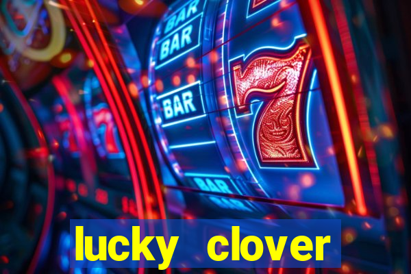 lucky clover bonanza slots