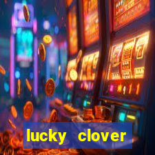 lucky clover bonanza slots