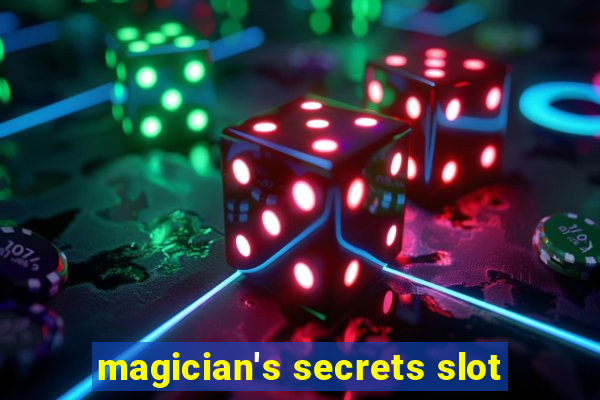 magician's secrets slot