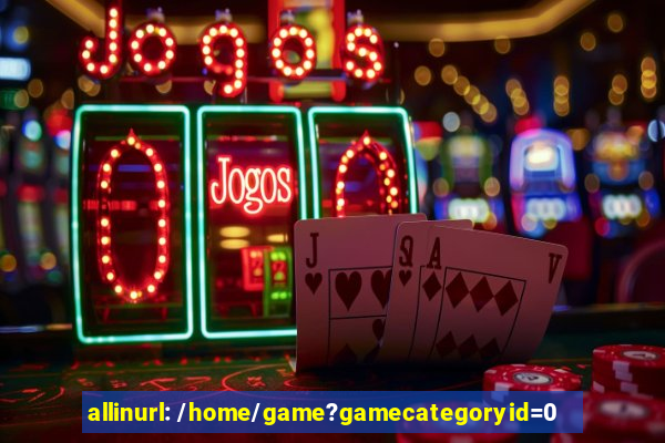 allinurl: /home/game?gamecategoryid=0