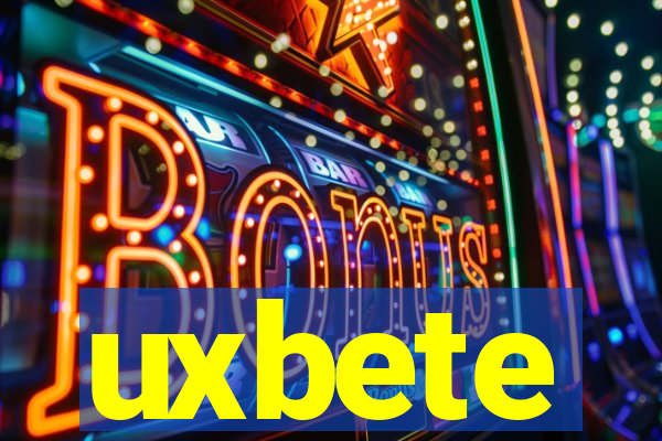 uxbete