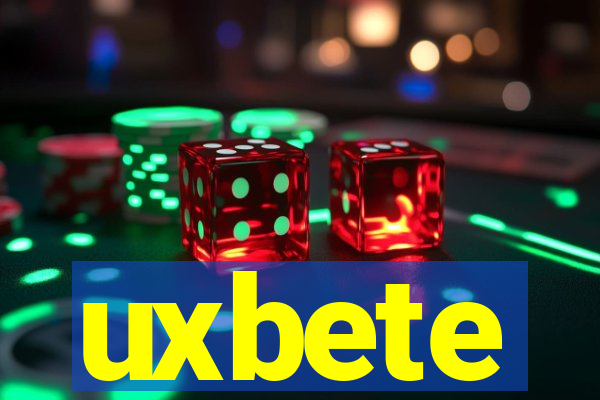 uxbete