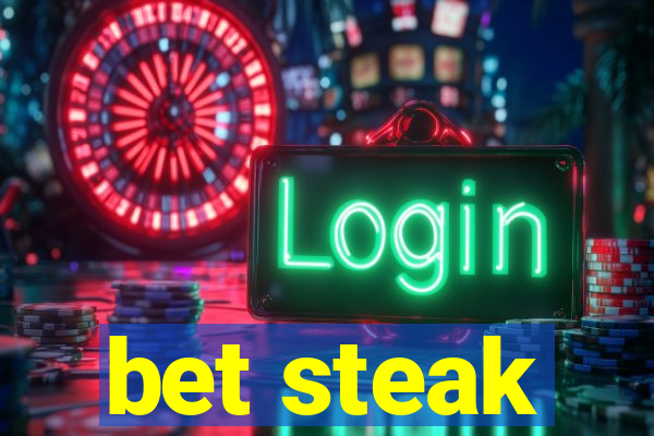 bet steak