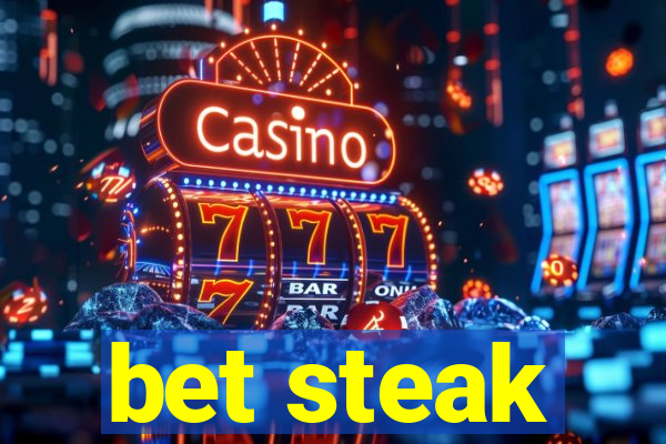 bet steak