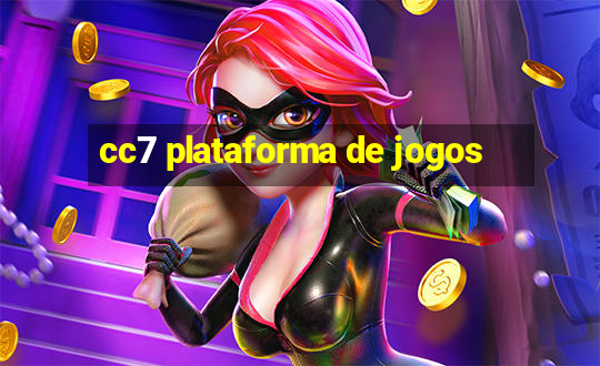 cc7 plataforma de jogos