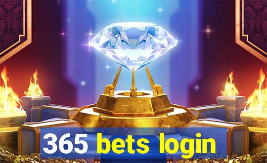 365 bets login