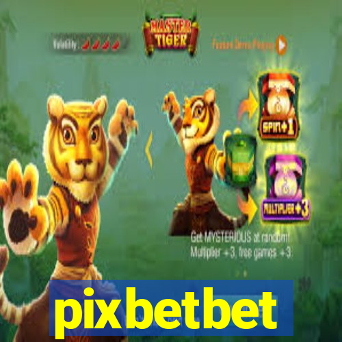 pixbetbet