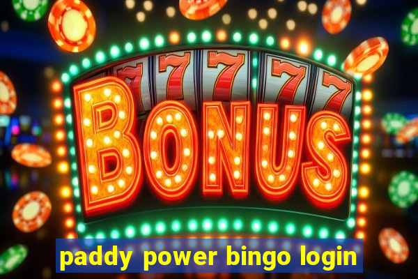 paddy power bingo login