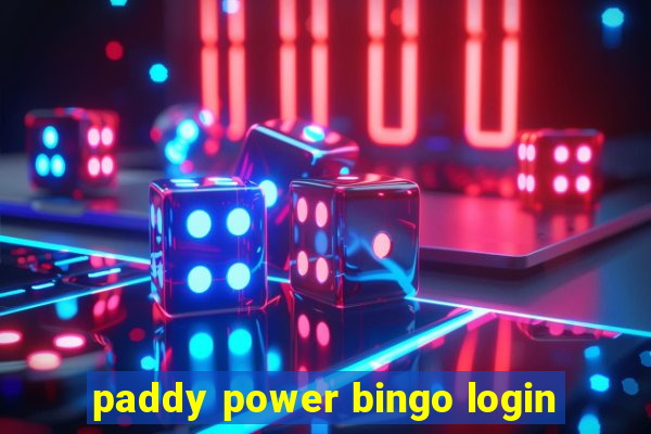 paddy power bingo login