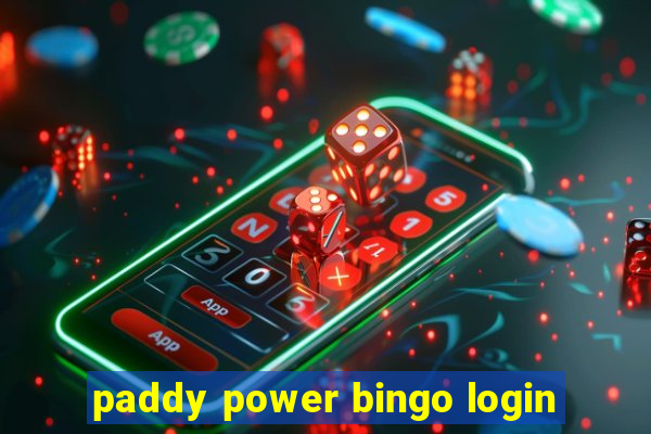 paddy power bingo login