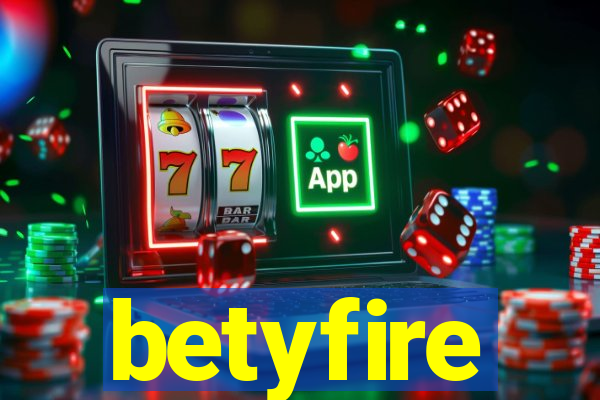 betyfire