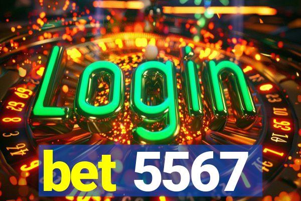 bet 5567