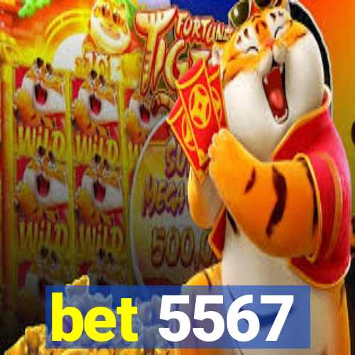 bet 5567