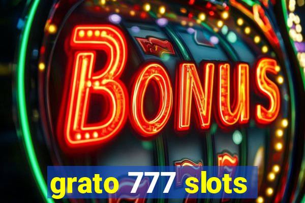 grato 777 slots